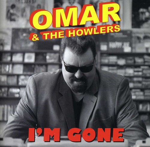 Omar & Howlers - I'm Gone