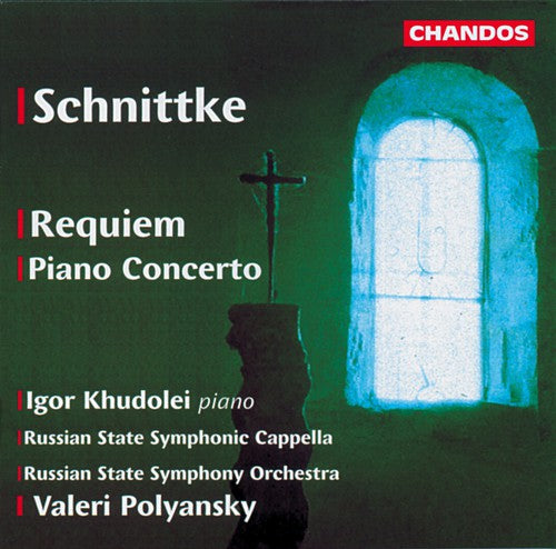 Schnittke/ Khudolei/ Polyansky - Requiem / Piano Concerto