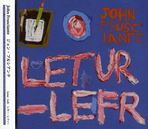 John Frusciante - Letur-Lefr