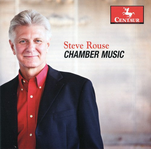 Rouse/ Sung/ Chang/ York/ Gurt/ Tunnell - Chamber Music