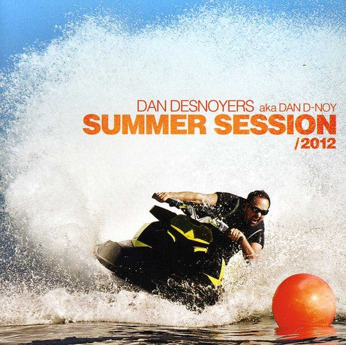 Dan Desnoyers - Summer Session 12