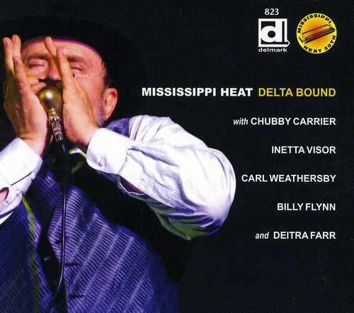 Mississippi Heat - Delta Bound