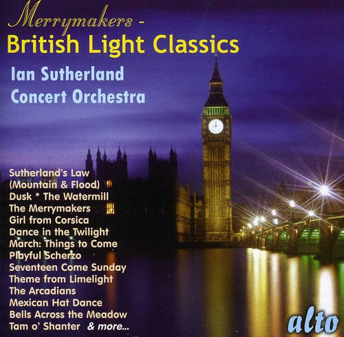 Iain Sutherland - Merrymakers: British Light Classics