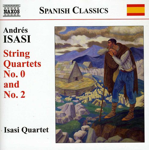 Isasi/ Isasi Quartet - String Quartets Nos. 0 & 2