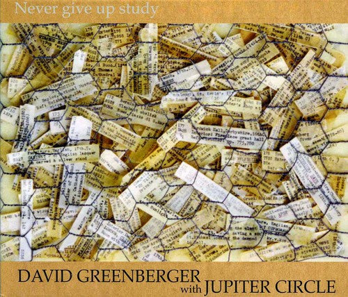 David Greenberger with Jupiter Circle - Never Give Up Study