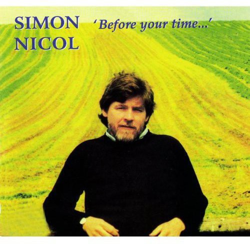 Simon Nicol - Before Your Time