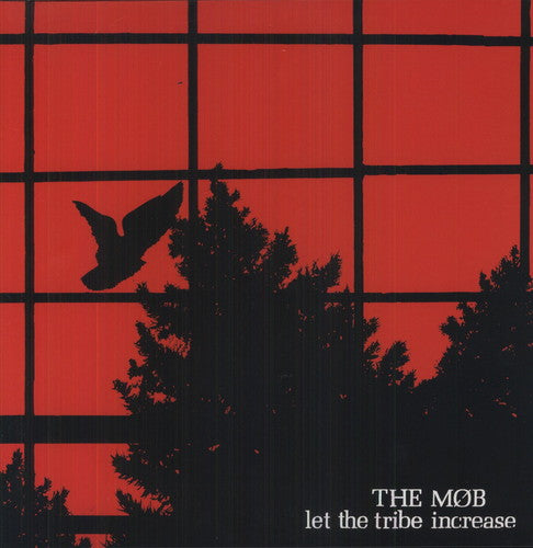 Mob - Let The Tribe Increase