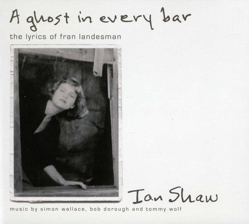 Ian Shaw - Ghost in Every Bar