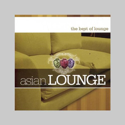 Asian Lounge - Best of Lounge