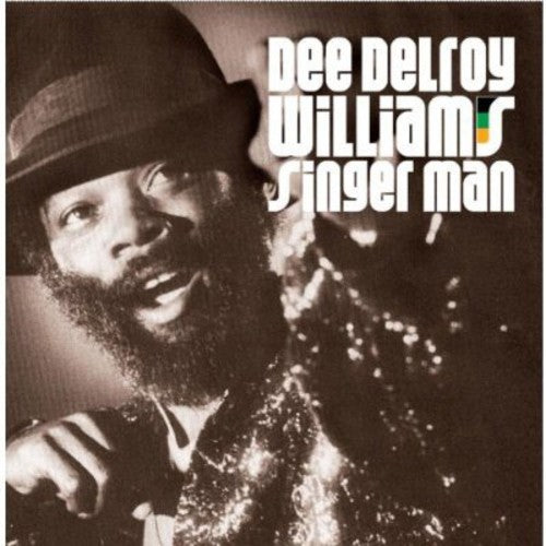 Dee Williams Delroy - Singer Man