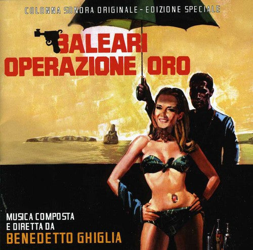 Benedetto Ghiglia - Baleari Operazione Oro (Balearic Caper) (Original Soundtrack)