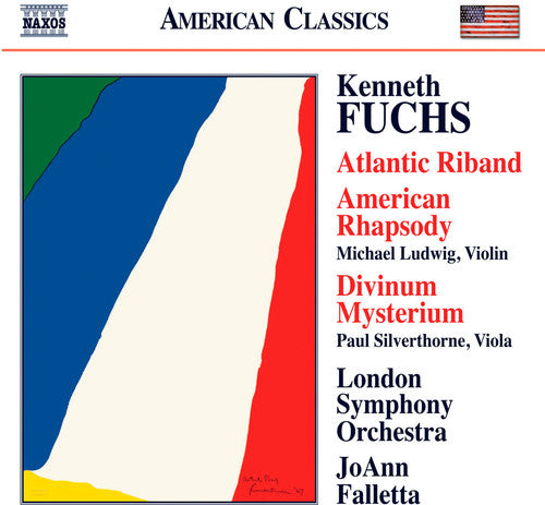 Fuchs/ Falletta/ Silverthorne/ London Sym Orch - Atlantic Riband / American Rhapsody / Divinum