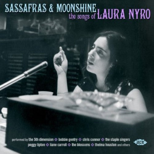 Sassafras & Moonshine: Songs of Laura Nyro / Various