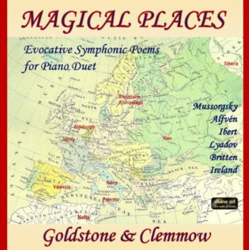 Mussorgsky/ Ibert/ Goldstone & Clemmow/ Britten - Magical Places