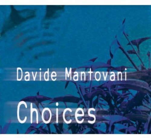 David Mantovani - Choices