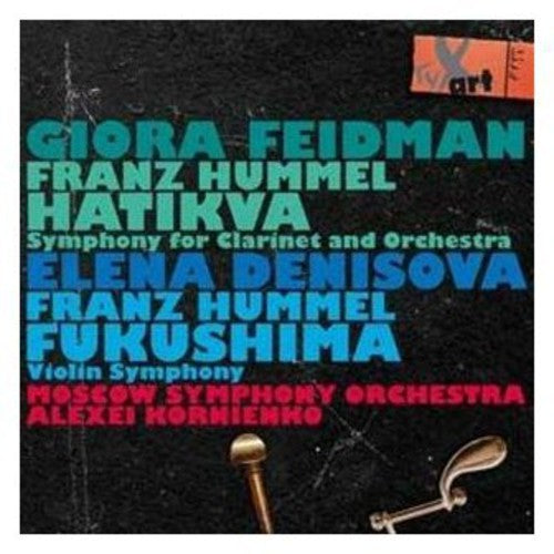 Hummel/ Feidman/ Moscow Sym Orch - Hatikva / Fukushima