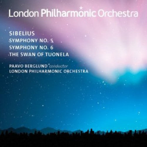 Sibelius/ Lpo/ Berglund - Symphonies Nos 5 & 6 / Swan of Tuonela