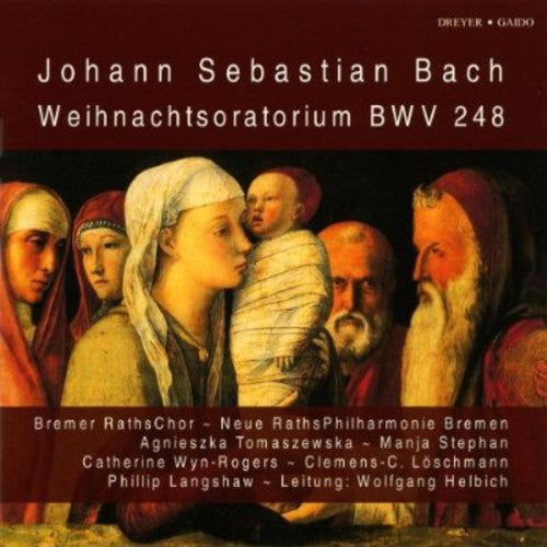 Bach/ Langshaw/ Loschmann/ Stephan/ Helbich - Christmas Oratorio