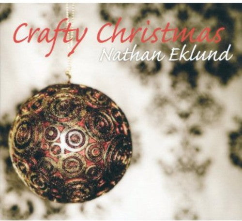 Nathan Eklund - Crafty Christmas