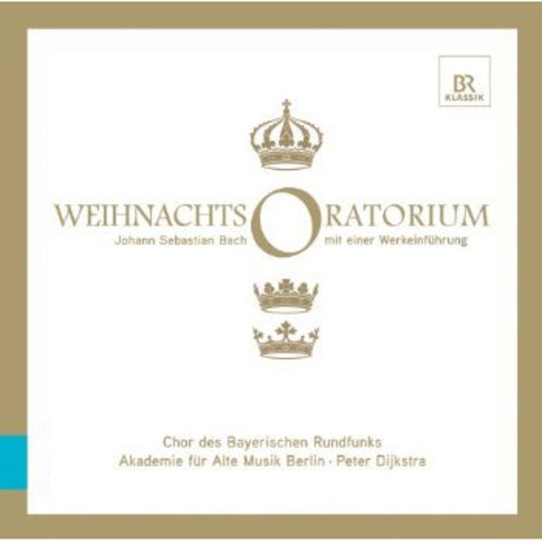 J.S. Bach / Chor Bayerischen Rundfunks - Christmas Oratorio