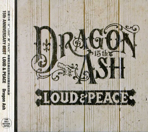 Dragon Ash - Loud & Peace