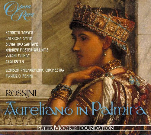 Rossini/ London Philharmonic Orch/ Benini - Aureliano in Palmira