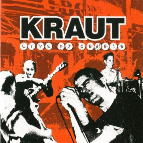 Kraut - Live at CBGB's