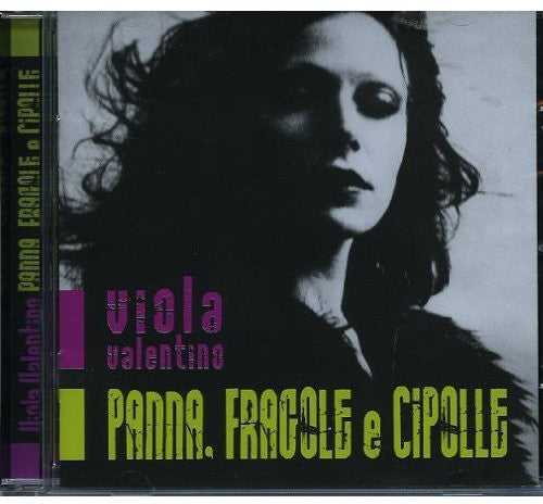 Viola Valentino - Panna Fragole E Cipolle