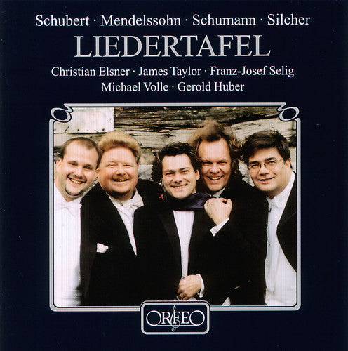 Schubert/ Mendelssohn/ Schumann/ Elsner/ Selig - Liedertafel