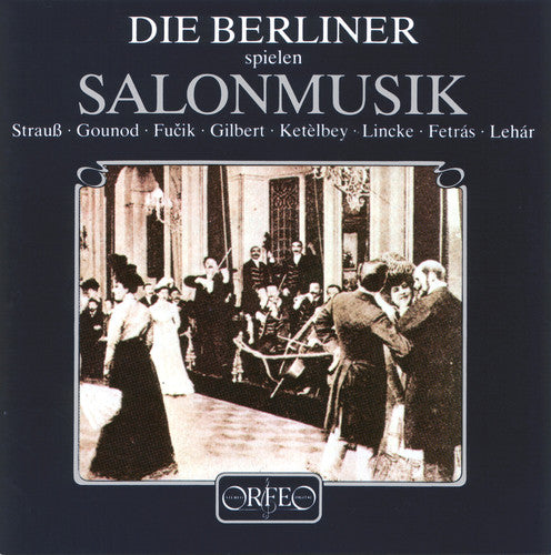 Die Berliner - Plays Salon Music