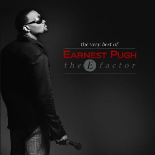 Earnest Pugh - The E Factor: Best Of Earnest Pugh