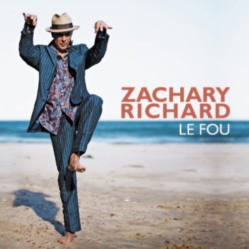 Zachary Richard - Le Fou