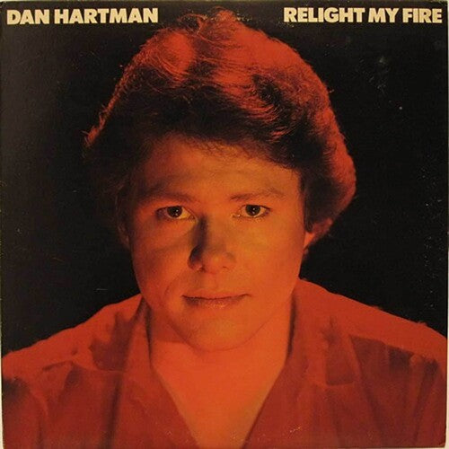 Dan Hartman - Relight My Fire (incl. bonus tracks)