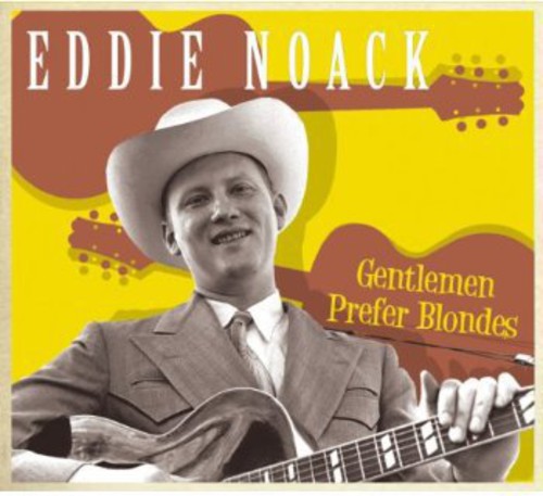 Eddie Noack - Gentleman Prefer Blondes