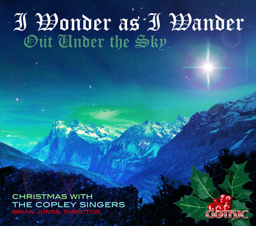 Rutter/ Copley Singers/ Jones/ Lane - Wonder As I Wander Out Under the Sky