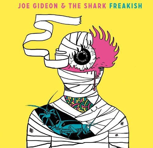 Joe Gideon & the Shark - Freakish