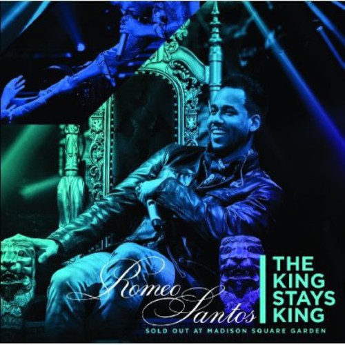 Romeo Santos - The King Stays King: Sold Out At Madison Square Garden