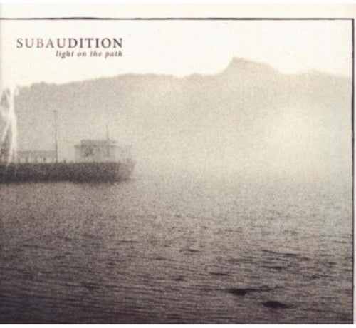 Subaudition - Light on the Path