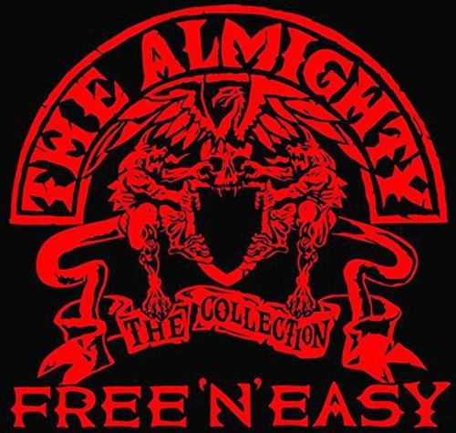 Almighty - Free 'N' Easy-The Almighty Collection