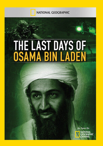 Last Days of Osama Bin Laden