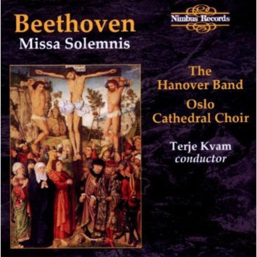 Beethoven (Oslo Cathedral Choir/ Kvam) - Missa Solemnis