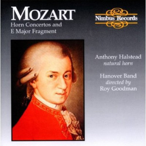 Mozart/ Halstead/ Goodman/ Hanov - Mozart Horn Concertos