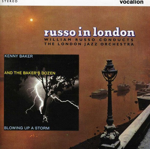 William Russo / Kenny Baker - Russo in London / Blowing Up a Storm