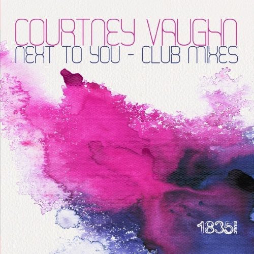 Courtney Vaughn - Next to You: Club Mixes