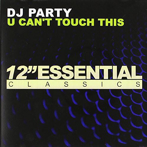 DJ Party - U Can't Touch This