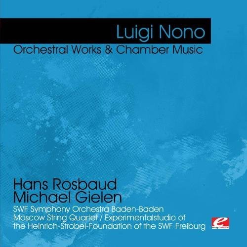 Luigi Nono - Nono: Orchestral Works & Chamber Music