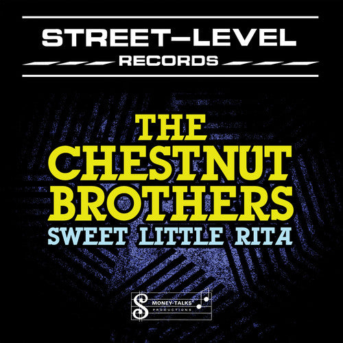 Chestnut Brothers - Sweet Little Rita