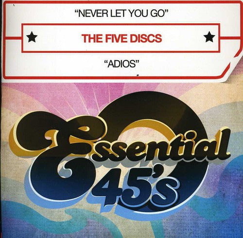 Five Discs - Never Let You Go