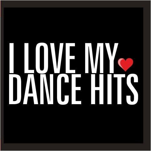 I Love My Dance Hits/ Var - I Love My Dance Hits / Various