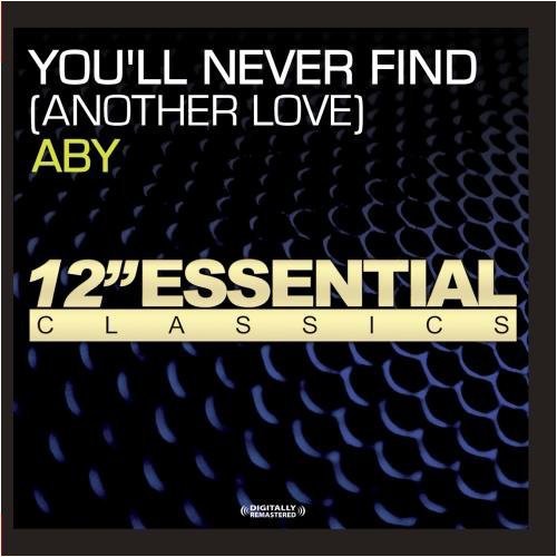 Aby - You'll Never Find (Another Love)